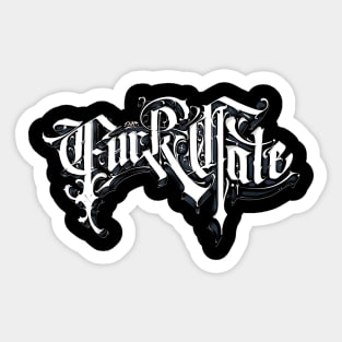 F¥ckHatē Sticker